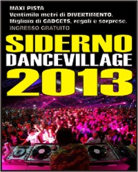 Siderno Dance Village 2013!