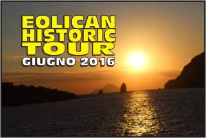 Eolican Historic Tour, 4 giorni spettacolari tra le isole Eolie