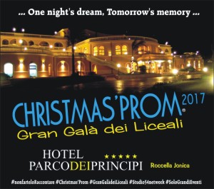 Christmas' Prom, il Gran Gal  dei Liceali al Parco dei Principi di Roccella Jonica!