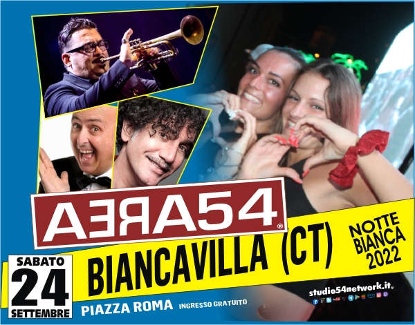 Notte Bianca a Biancavilla con Roy Paci, Sasa Salvaggio e Studio54network!